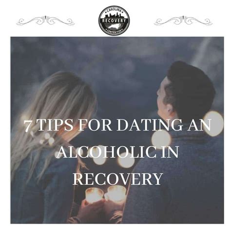 advice for dating an alcoholic